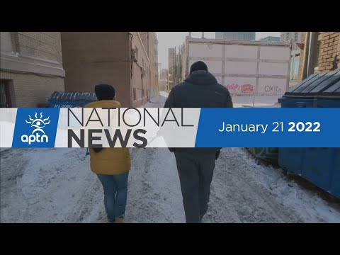 APTN National News January 21, 2022 – Guard charged for in-custody death, Montreal homeless deaths