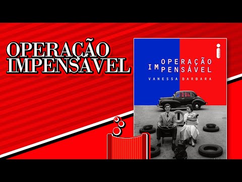 Literatorios #011 - Operao Impensvel