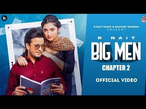 Big Men Chapter 2 R Nait Official Video Gurlej Akhtar Latest New Punjabi Songs 2022 Dark Music