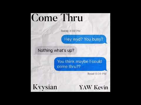 Kvysian - Come Thru (Feat. YAW Tae K) [Official Audio]