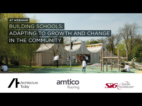 AT Webinar Building Schools Adapting to Growth and Change in the Community with Amtico and SIG