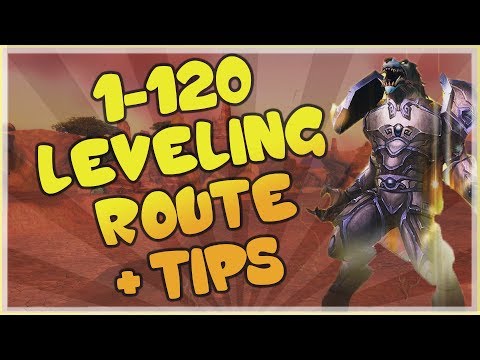 My 1-120 Leveling Route + Tips, Tricks and What I Use for Leveling!