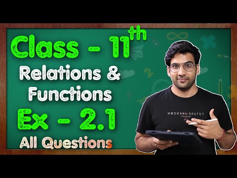 Class - 11 Ex - 2.1, Q1 to Q10 (Relation and Functions) Maths Chapter 2 || CBSE NCERT || Green Board
