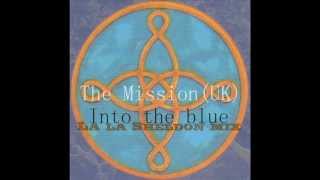 THE MISSION (UK): Into the blue (La la Sheldon mix)