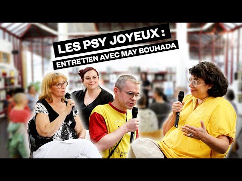 Les Psy Joyeux : entretien avec May Bouhada adjointe déléguée à la culture