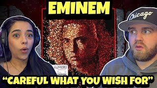 EMINEM KEPT IT 💯 | Eminem- Careful What You Wish For (Karen's First Reaction)