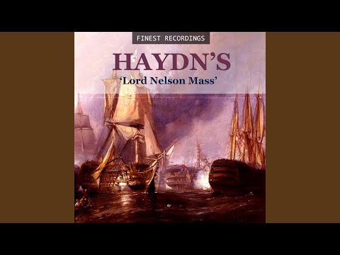 Missa in Angustiis in D Minor, Hob 22: 11 - "Lord Nelson Mass" : I. Kyrie