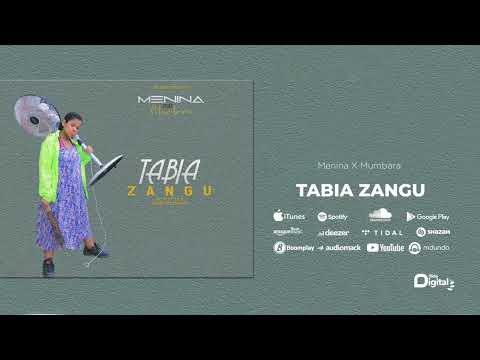 Menina Ft. Mumbara - Tabia Zangu (Official Audio)
