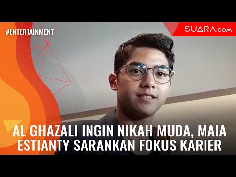 Ada Niat Nikah Muda, Al Ghazali Dapat Wejangan dari Maia Estianty
