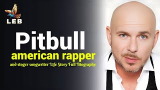 Pitbull Life Story - Full Biography