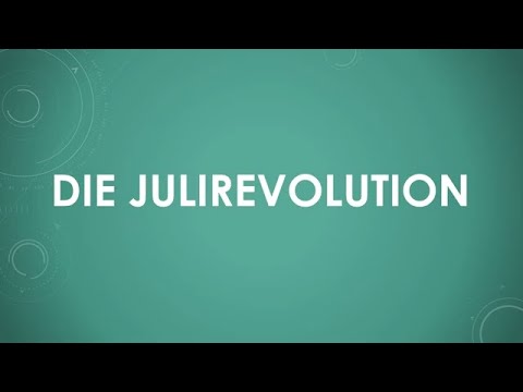 Die Julirevolution einfach und kurz erklärt