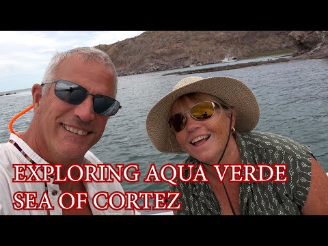 Exploring Aqua Verde in the Sea of Cortez aboard our trawler, M/V Sea Venture - EP 197