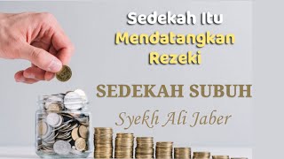 Download lagu Dahsyatnya Sedekah Subuh - Syekh Ali Jaber  mp3