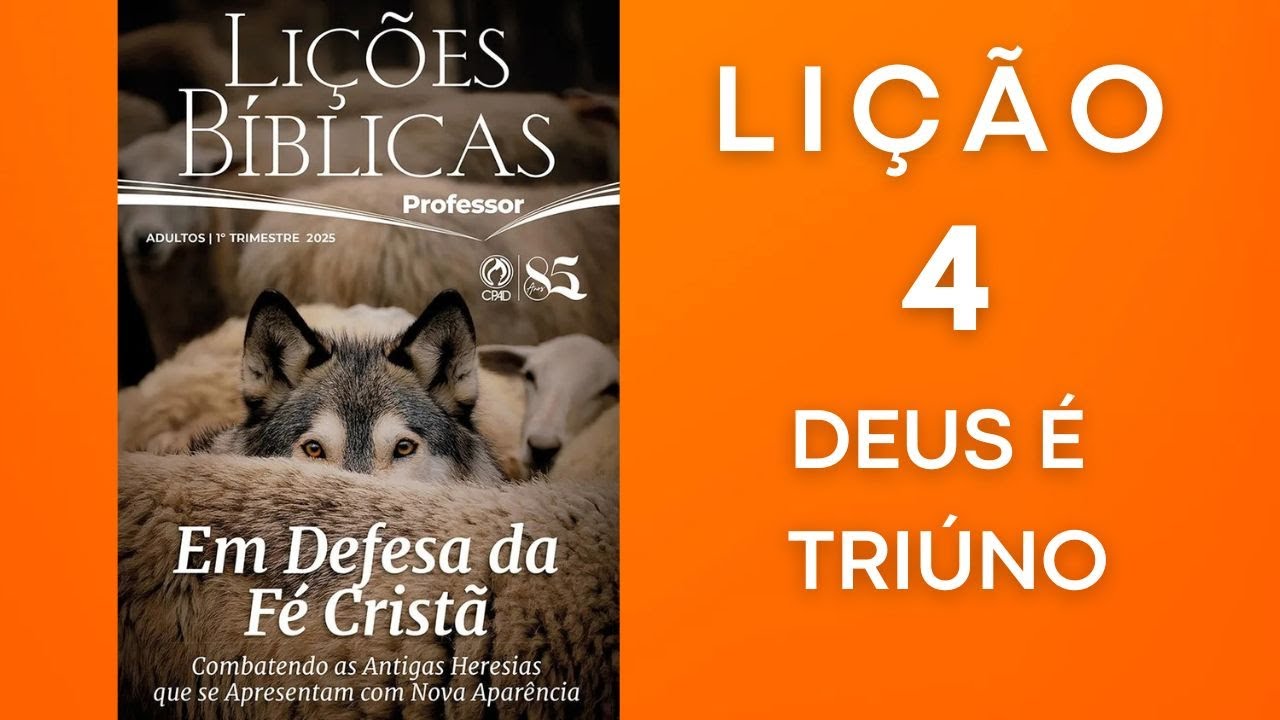 ESTUDOS BÍBLICOS | LIÇÕES BÍBLICAS  CPAD 2025 | 1º Trimestre  | Lição 4