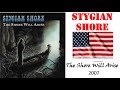 STYGIAN SHORE - The Shore Will Arise. EP. 414
