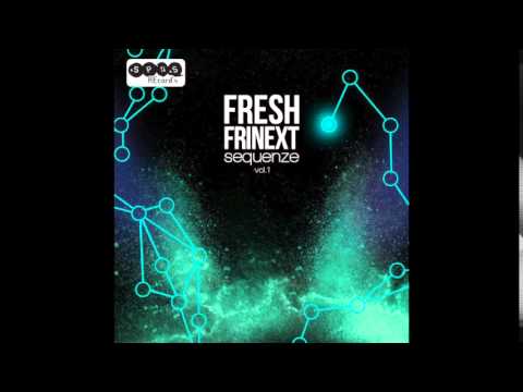 Fresh Frinext - "Duro.Vitanaturaldurante" (Prodotta da Nobita)