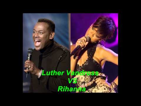 Luther Vandross Vs Rihanna-(Never Too Much-Russian Roulette) Remix