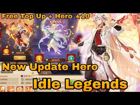 New Update Hero - Idle Legends P-server - Free Top Up + Hero ★10 + 4,2B DM + Full Bahan Up Hero&More