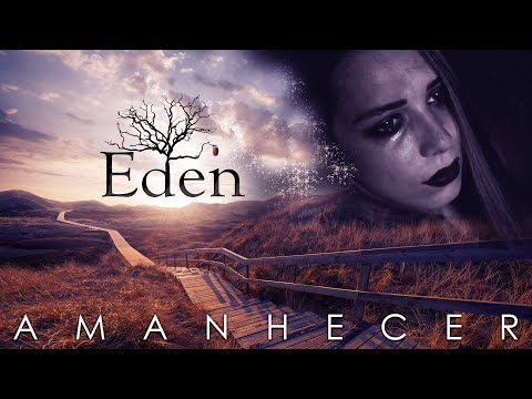 EDEN - Amanhecer [ OFFICIAL VIDEO ]