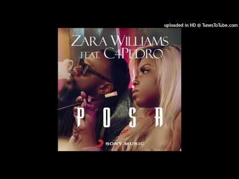 Zara Williams feat. C4 Pedro - Posa