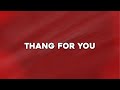 Rylo Rodriguez - Thang for you ft. NoCap (Lyrics)