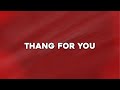 Rylo Rodriguez Thang For You Ft NoCap Lyrics