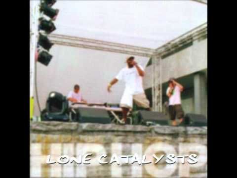 Lone Catalysts - 3 Years Ago Ft. DJ O. Sharp