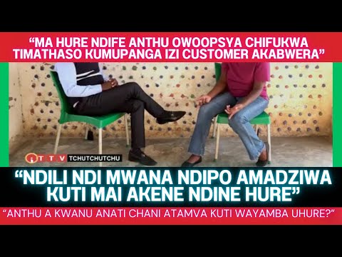 INTERVIEW YODABWISA YOMWE ACHEZA NDI HURE KUFOTOKOZA ZOOPSYA ZOMWE AMAPANGA AKAMAGONANA NDI MUNTHU