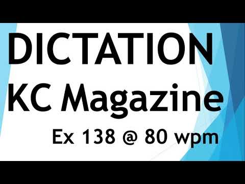 Dictation from Kailash Chandra magazine - Exercise 138 @ 80 wpm