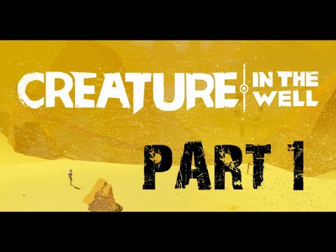 CREATURE IN THE WELL Walkthrough Gameplay Part 1 - POWER RESERVES #creatureinthewell