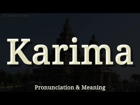 Karima - Pronunciation and Meaning