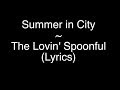 Summer In The City The Lovin Spoonful Lyrics