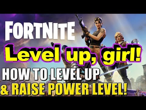 How to level up/Raise your Power | Fortnite
