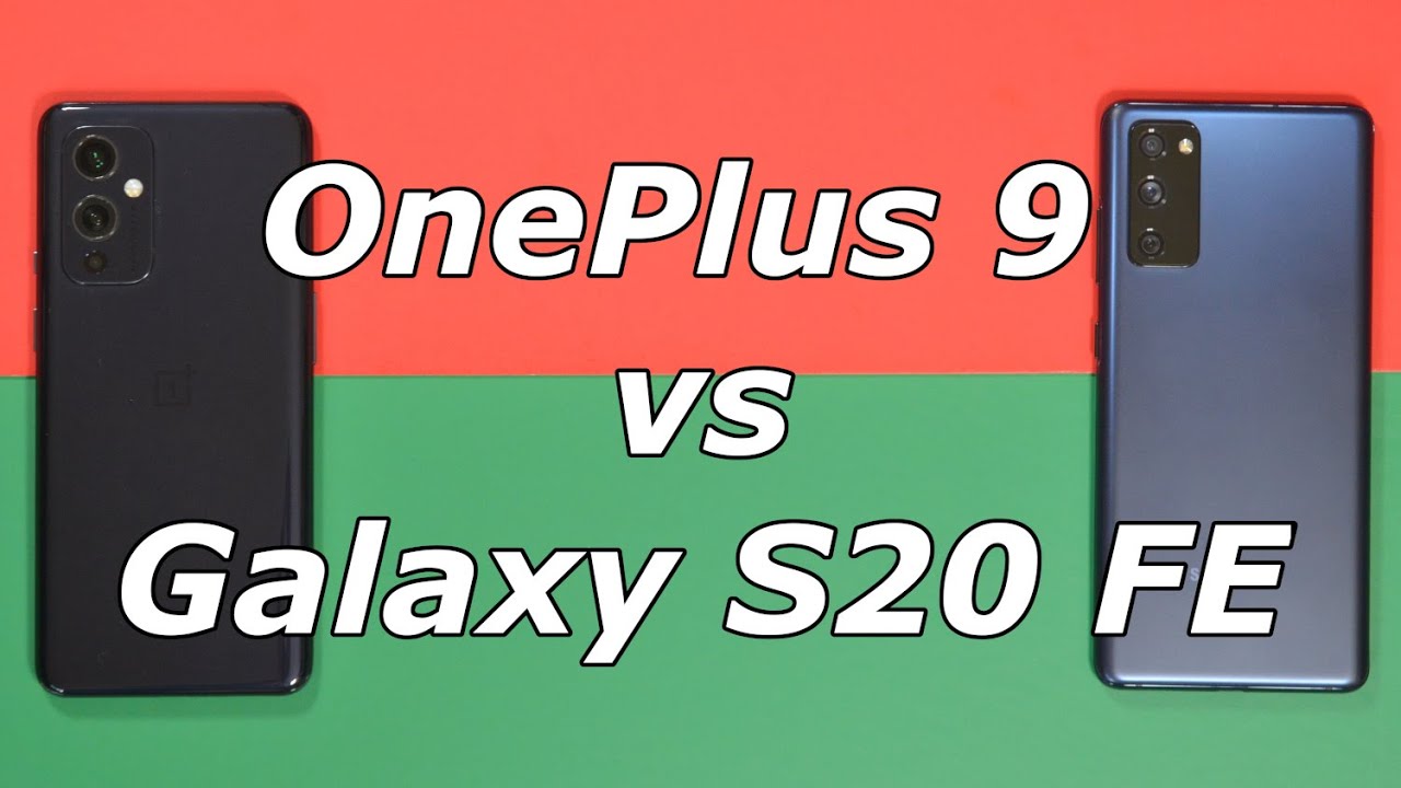 OnePlus 9 vs Samsung Galaxy S20 FE