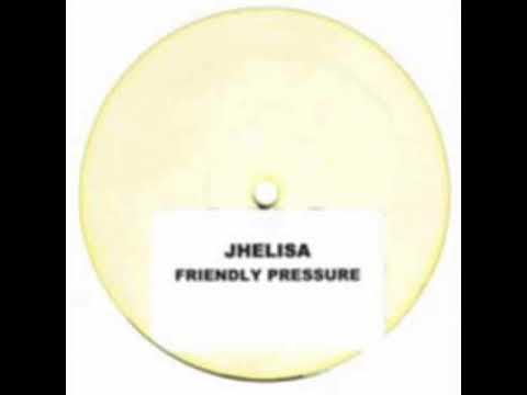 Friendly Pressure [Into The Sunshine Mix] - Jhelisa