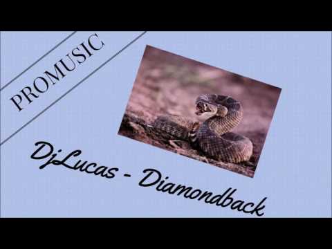 DjLucas - Diamondback | ProMusic