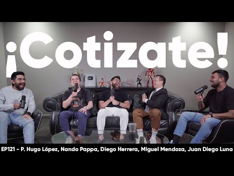 ¡COTIZATE! - P. Hugo López, Nando Pappa, Diego Herrera, Miguel Mendoza y Juan Diego Luna