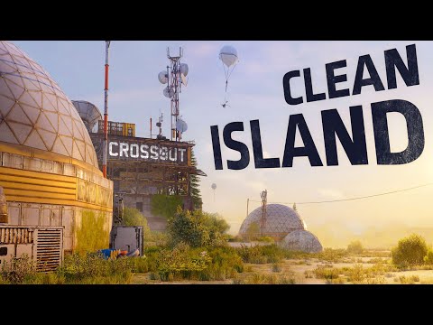 Crossout clean island trailer