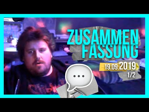 Drachenlord Stream 19.09.2019 1/2 (SUMMARY) / Talk, Talk, Talk!