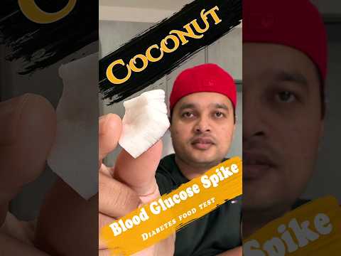 Can Diabetic eat Coconut? Coconut raise blood sugar? #coconut   #continousglucosemonitor