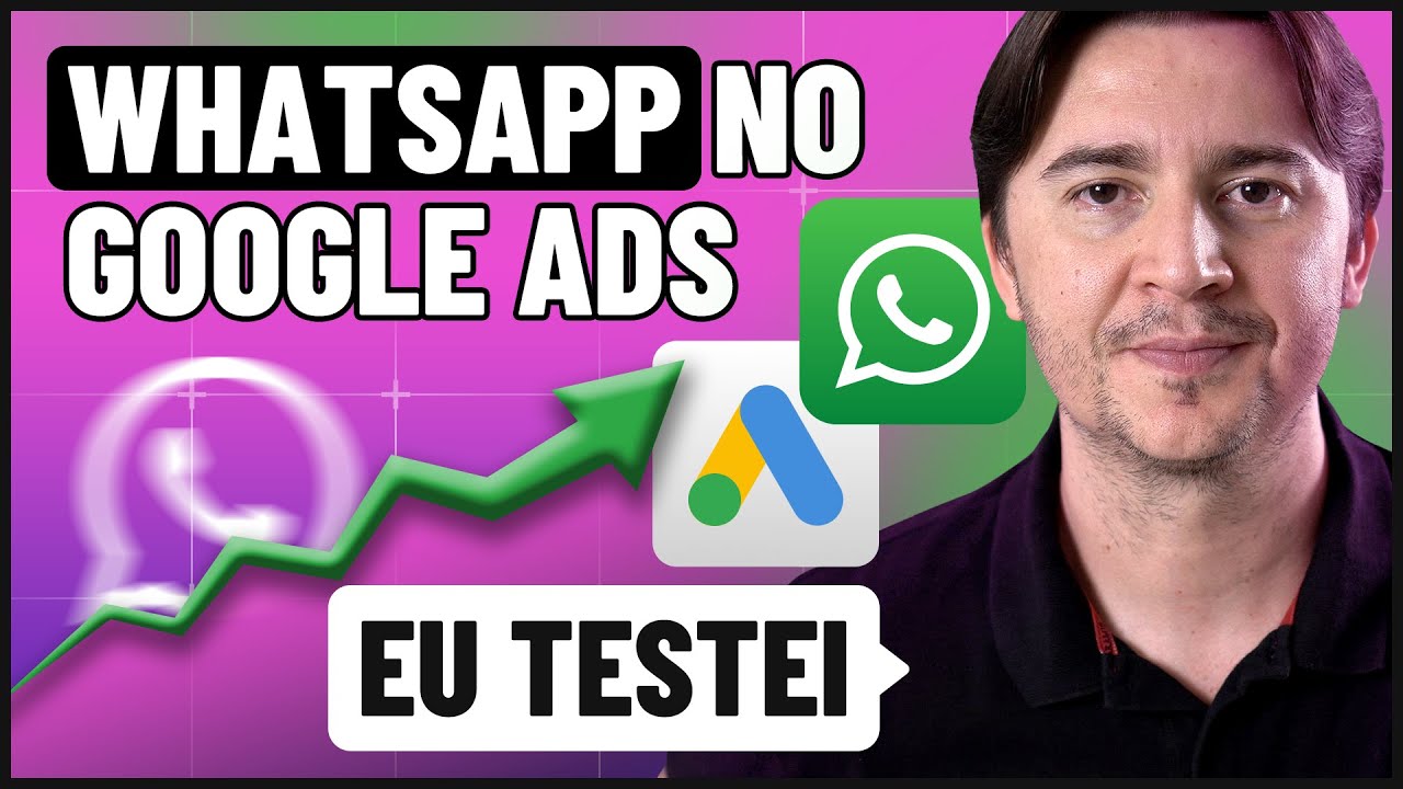 EXTENSÃO DE WHATSAPP NO GOOGLE ADS: TESTEI A NOVIDADE E ESSE FOI O RESULTADO