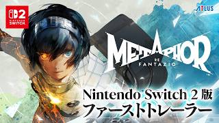 『メタファー：リファンタジオ』Nintendo Switch 2 版「ファーストトレーラー」
