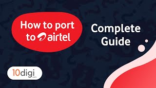 How To Port To Airtel? Port Your Number Online.