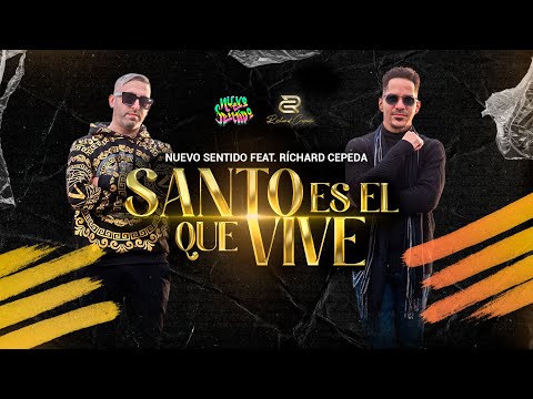 SANTO ES EL QUE VIVE - Nuevo Sentido ft Richard Cepeda |versión merengue|