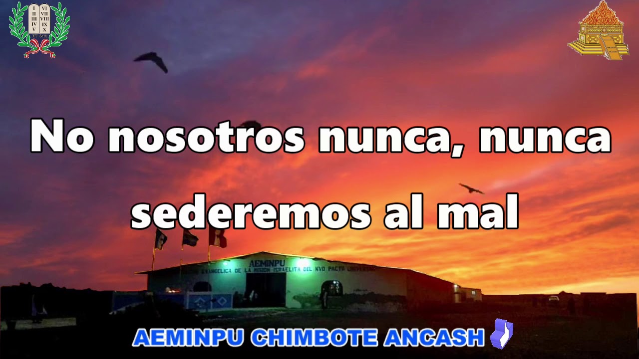 SEGUNDA ALABANZA/COROS CELESTIALES AEMINPU CHIMBOTE MANANTIAL DE VIDA