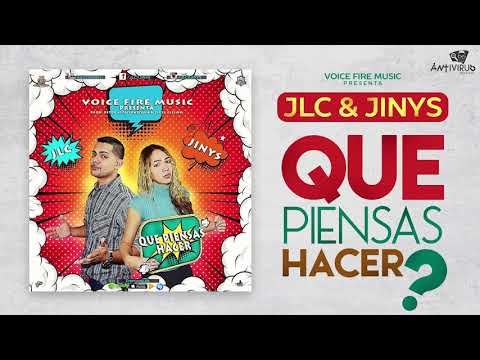 JLC & Jinys - Que Piensas Hacer | ESTRENO 2017
