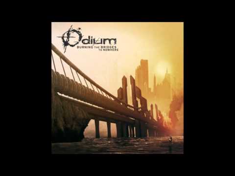 Odium - Burning The Bridges To Nowhere (+ Lyrics) [HD]