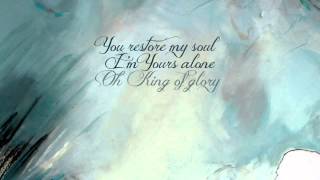 "King Of Glory" from All Sons & Daughters (OFFICIAL LYRIC VIDEO)