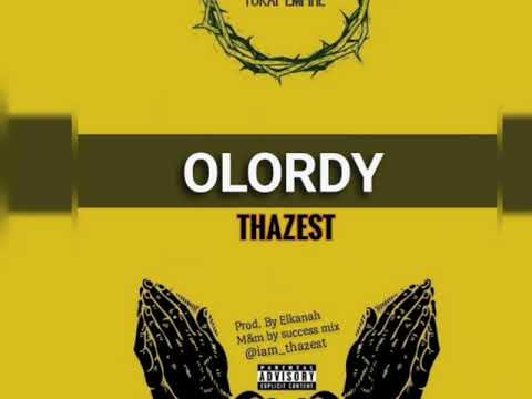 Thazest - Olordy