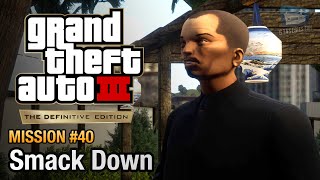 Download lagu GTA 3 Definitive Edition - Mission #40 - Smack Down mp3
